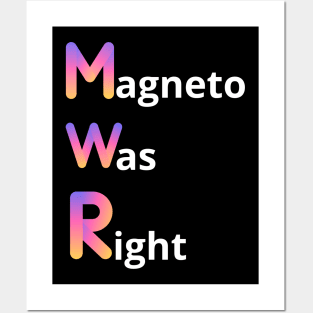 magneto- was- right Posters and Art